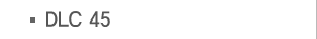 DLC 45